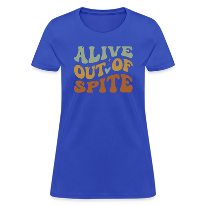 Alive Out Of Spite Women's T-Shirt - royal blue