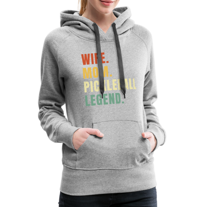 Wife Mom Pickleball Legend Women’s Premium Hoodie - heather grey