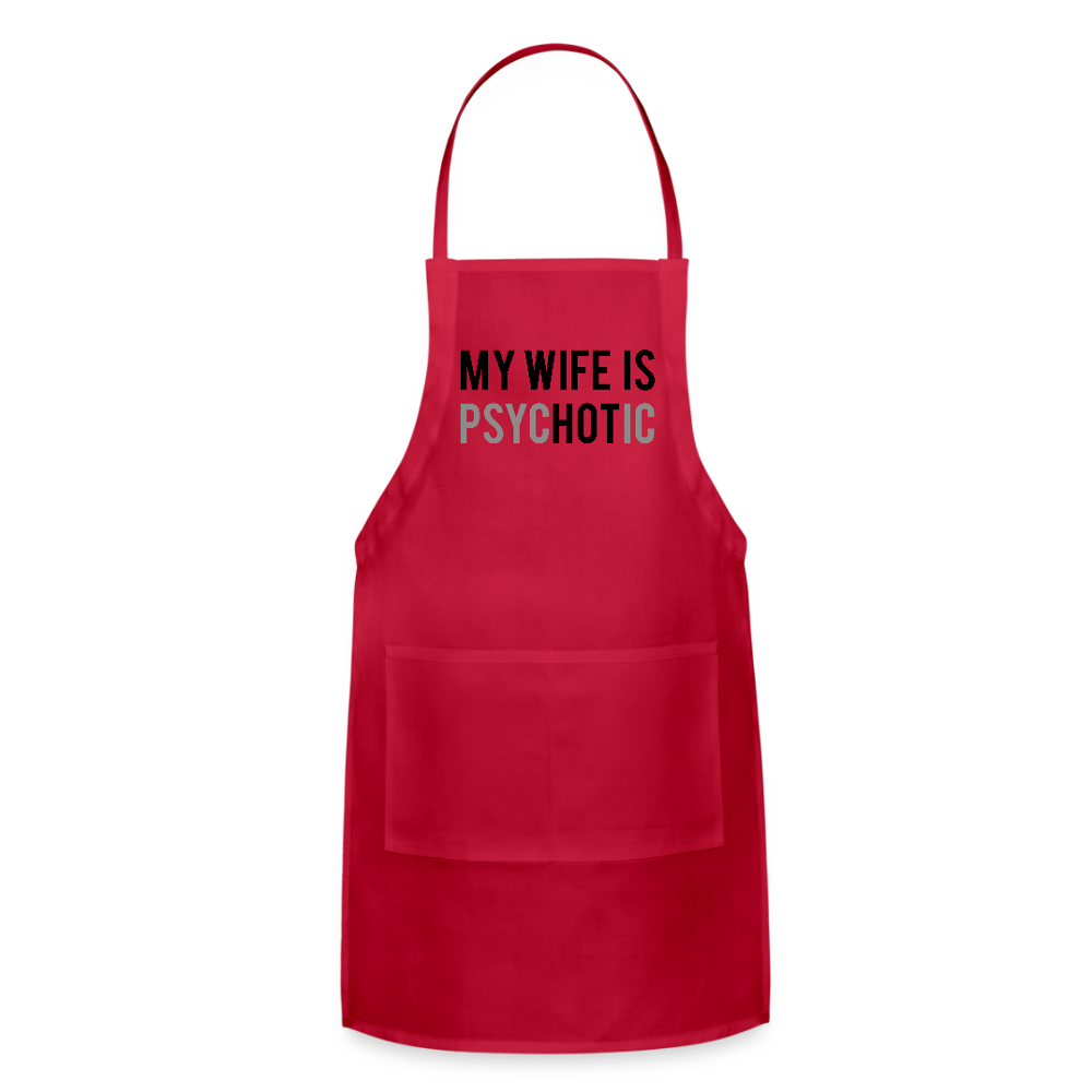 My Wife is Hot (PsycHOTic) Apron - red