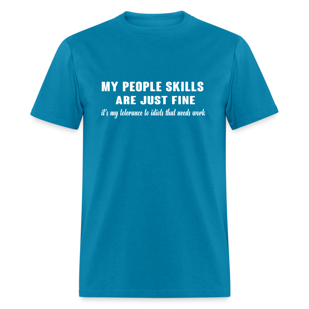 It's My Tolerance To Idiots That Needs Work T-Shirt - turquoise