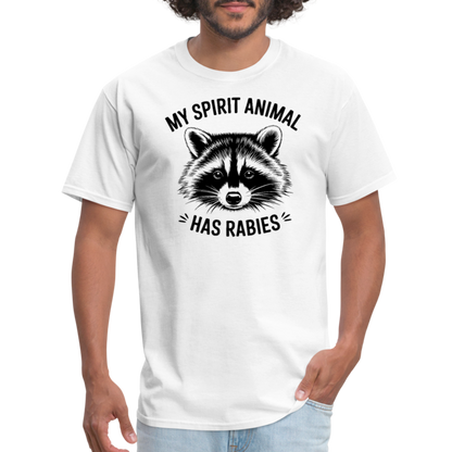 My Spirit Animal Has Rabies T-Shirt - white