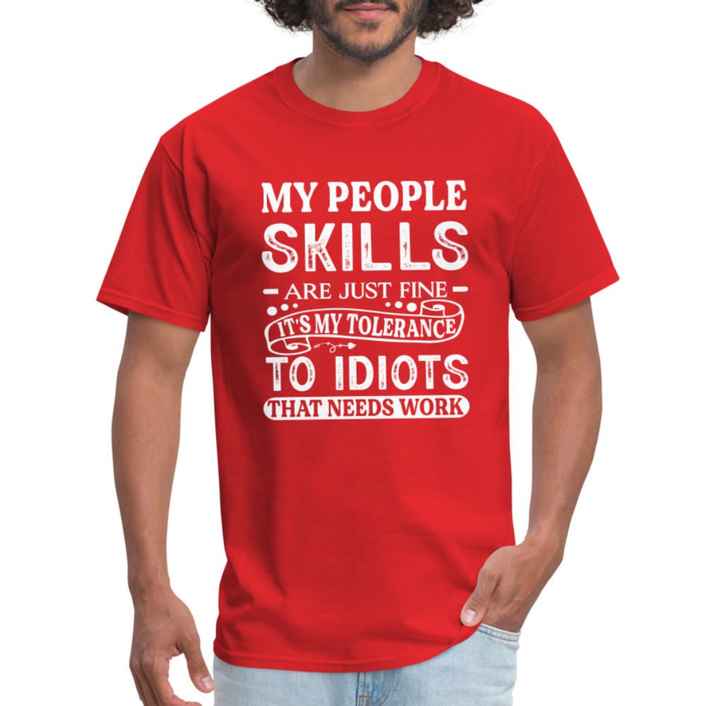 My People Skills Are Just Fine T-Shirt - red