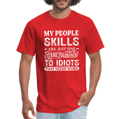 My People Skills Are Just Fine T-Shirt - red