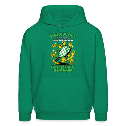 Pickleball Is My Favorite Season Hoodie - kelly green