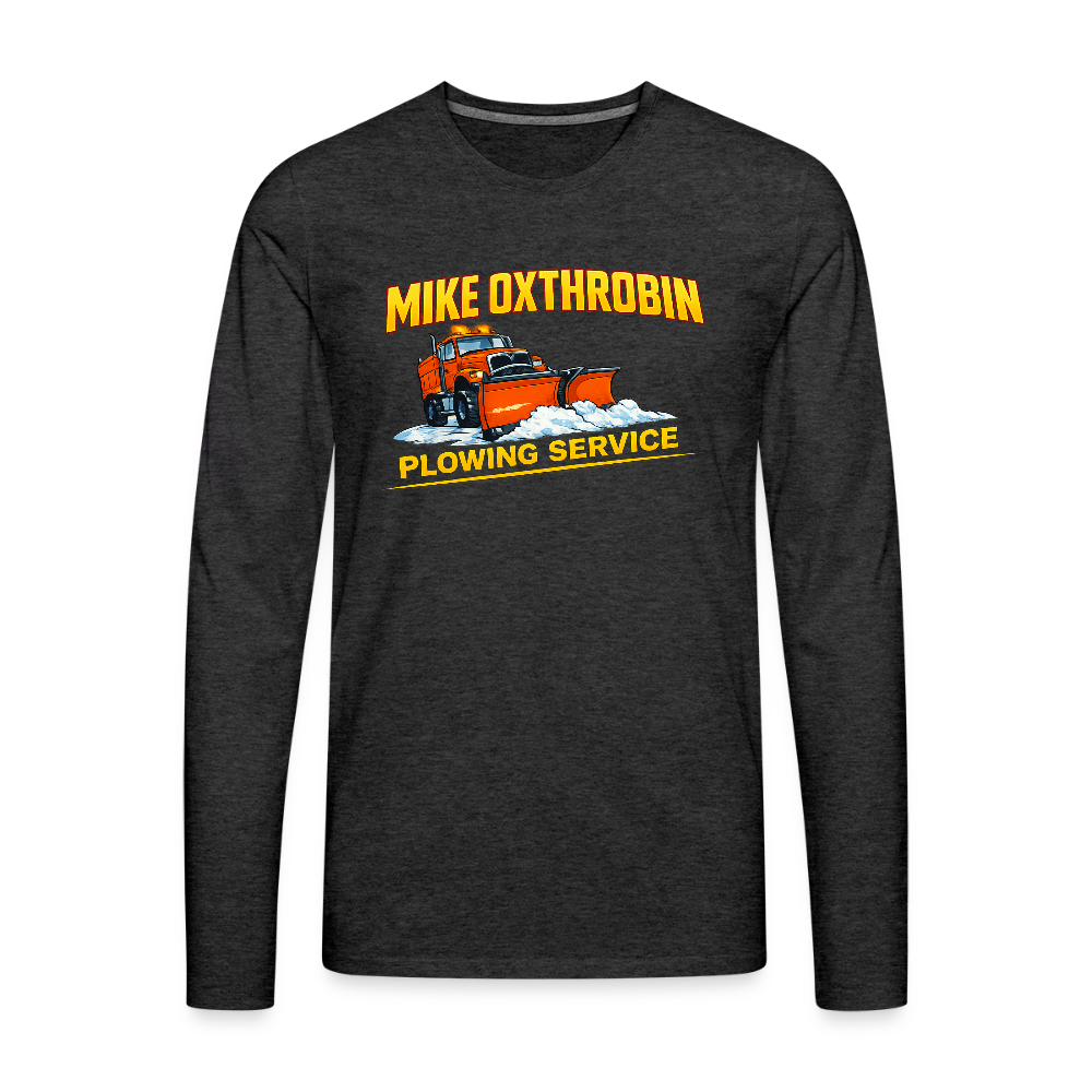 Mike Oxthrobin Plowing Service Men’s Long Sleeve T-Shirt – Funny Adult Humor Color: charcoal grey