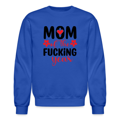 Mom of the Fucking Year Sweatshirt - royal blue