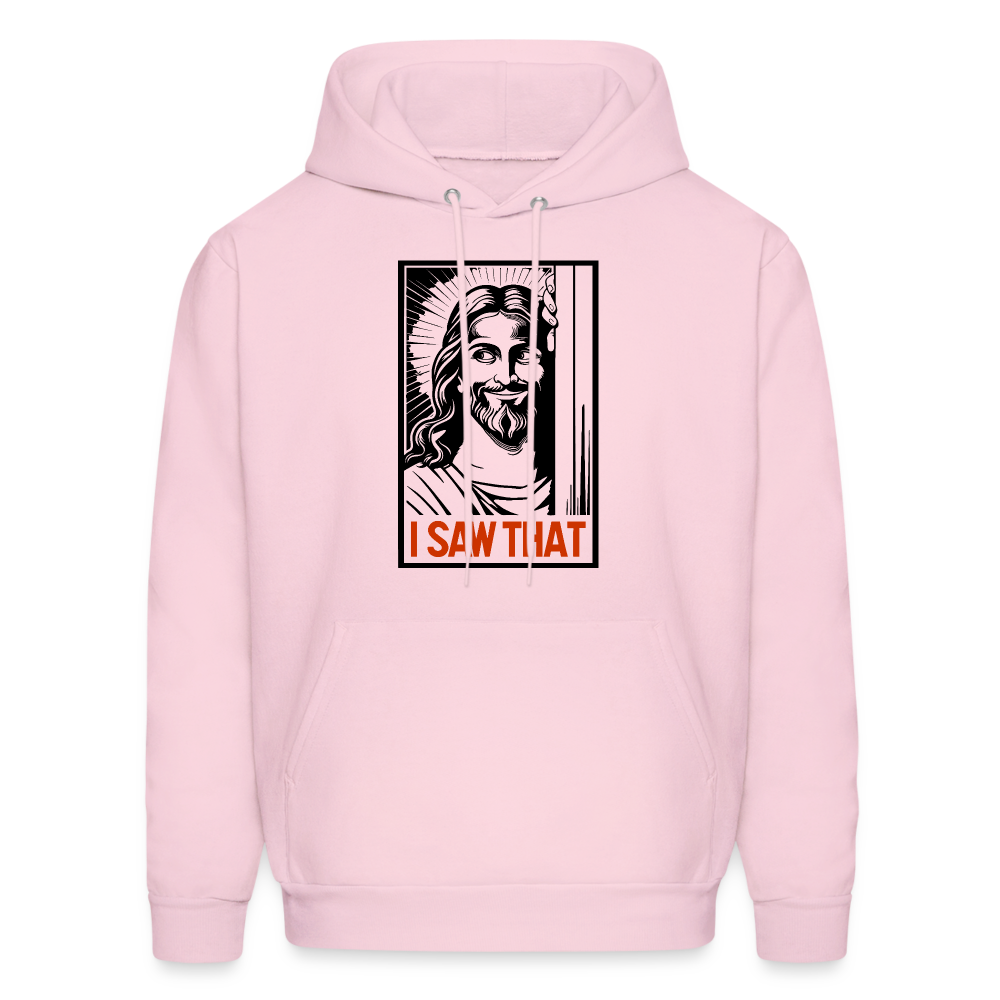 I Saw That (Jesus Saw That, Smirk) Hoodie - pale pink