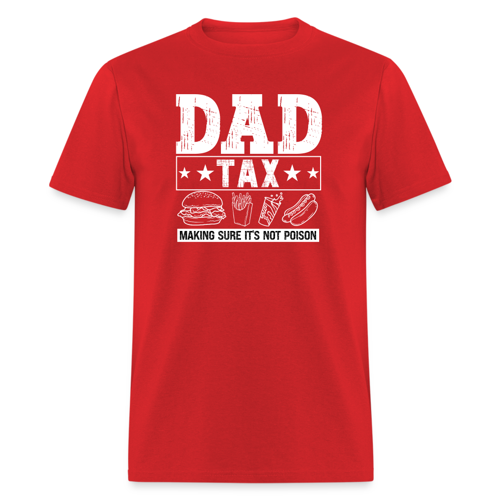 Dad Tax T-Shirt - red