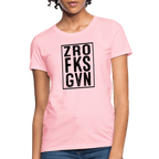 Zero Fucks Given (ZRO FKS GVN) Women's Contoured T-Shirt
