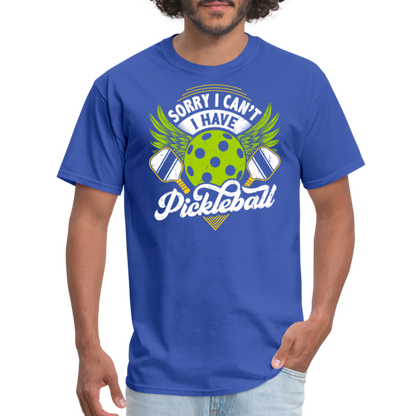 Sorry I can't I Have Pickleball T-Shirt - royal blue