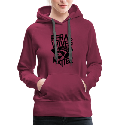 Feral Wives Matter Women’s Premium Hoodie - burgundy