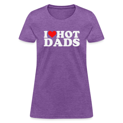 I Heart Hot Dads (Funny I Love Hot Dads) Women's Contoured T-Shirt - purple heather