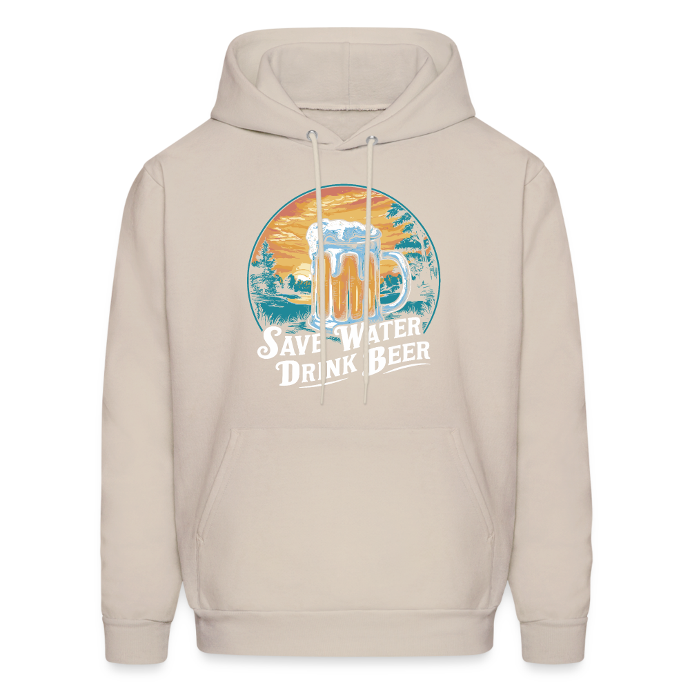 Save Water Drink Beer (Funny Drinking) Hoodie - Sand