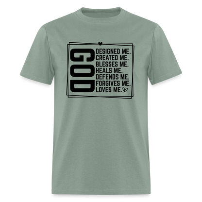 GOD Designed Me T-Shirt - sage