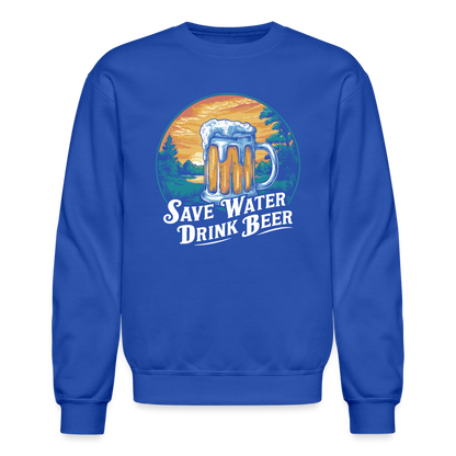 Save Water Drink Beer Sweatshirt - royal blue