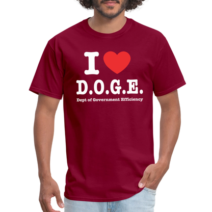 I Love DOGE (Dept of Government Efficiency) T-Shirt - burgundy