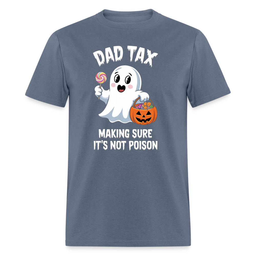 Dad Tax (Halloween) T-Shirt - denim