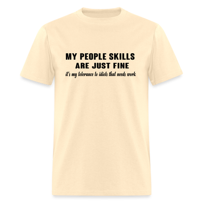 It's My Tolerance To Idiots That Needs Work T-Shirt - natural