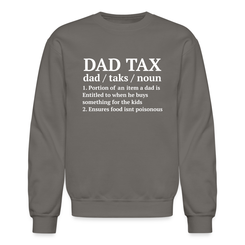 Dad Tax Sweatshirt (Definition) - asphalt gray