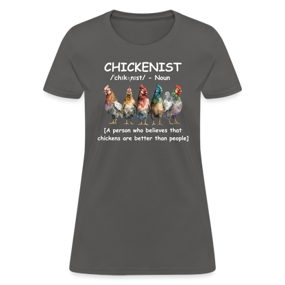 Chickenist Women's Contoured T-Shirt (Chickens are better than people) - charcoal