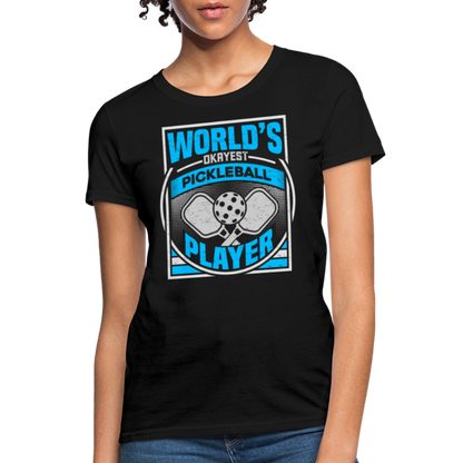 World's Okayest Pickleball Player Women's Contoured T-Shirt - black