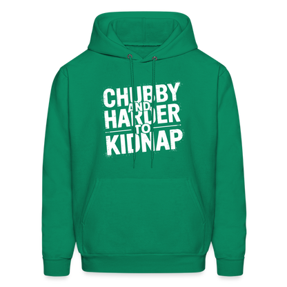 Chubby and Harder to Kidnap Hoodie - kelly green