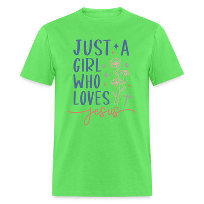 Just A Girl Who Loves Jesus T-Shirt - kiwi