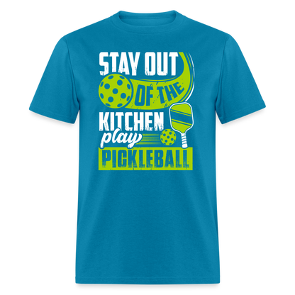 Stay Out Of The Kitchen Play Pickleball T-Shirt - turquoise