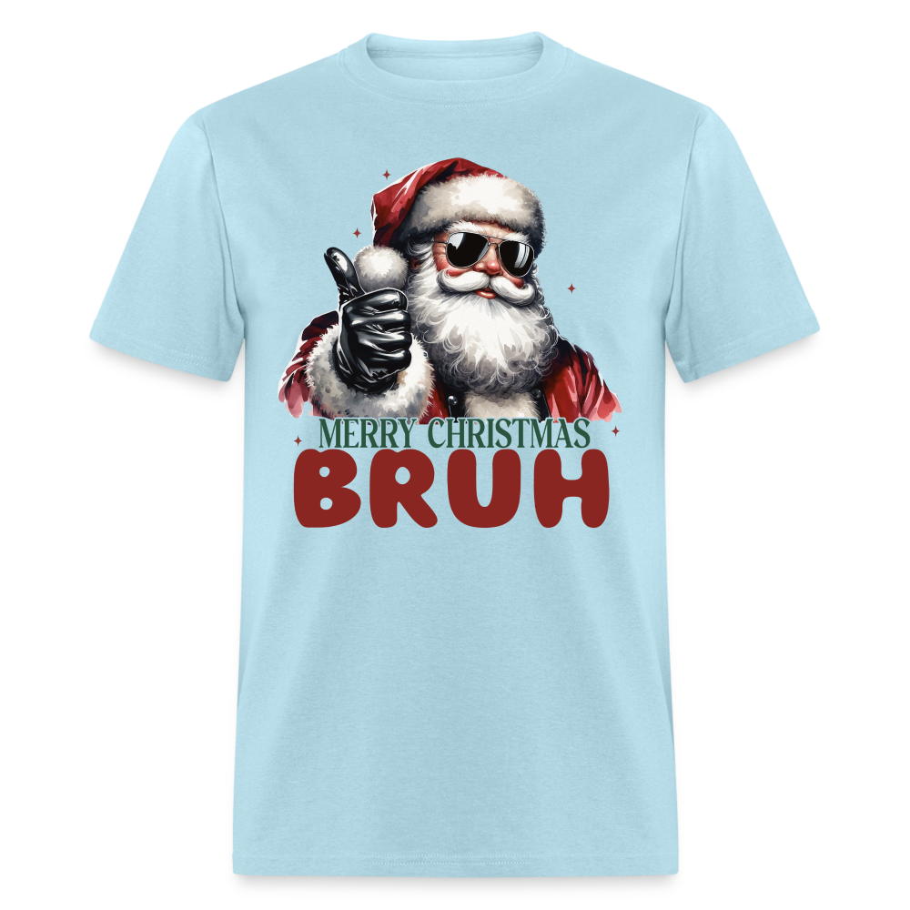 Merry Christmas Bruh T-Shirt - powder blue