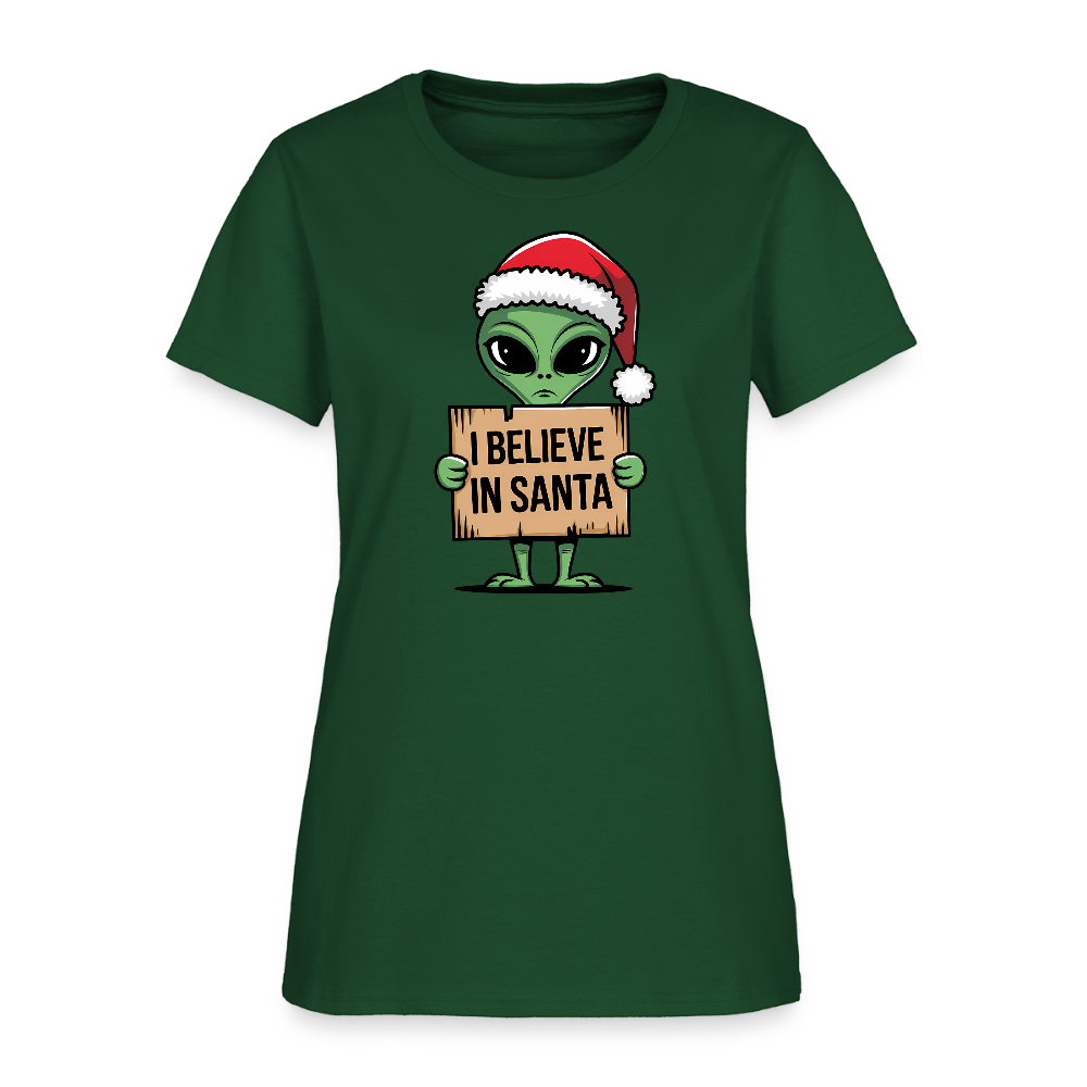 I Believe in Santa Women’s T-Shirt – Alien Christmas Tee Color: forest green