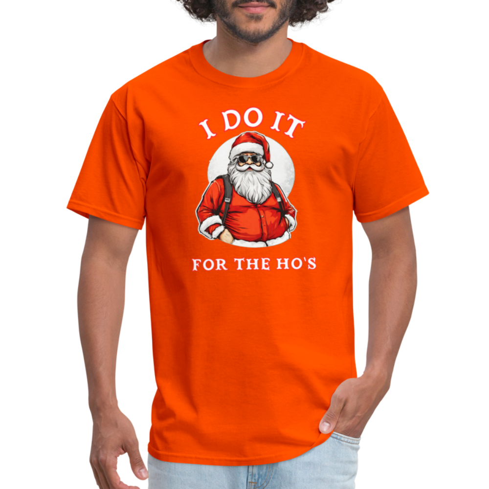 Santa - I Do It for the Ho's T-Shirt - orange