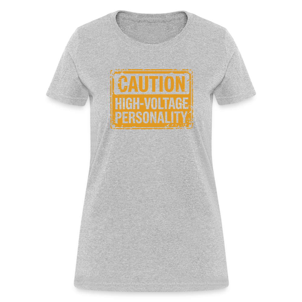 Caution High Voltage Personality Women's Contoured T-Shirt - heather gray