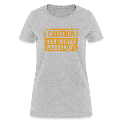 Caution High Voltage Personality Women's Contoured T-Shirt - heather gray