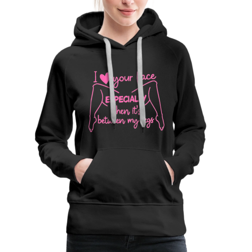 I Heart Your Face Especially When It’s Between My Legs Hoodie Color: Black