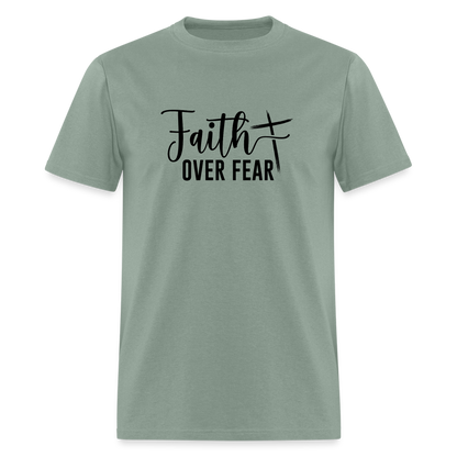 Faith Over Fear T-Shirt - sage