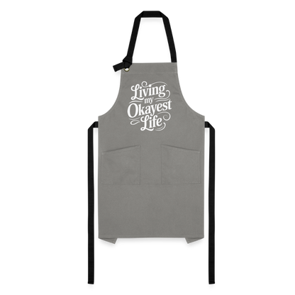 Living My Okayest Life Artisan Apron - gray/black