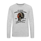 Chief Pokalotatwat From the Bangahoe Tribe Men’s Premium Long Sleeve T-Shirt