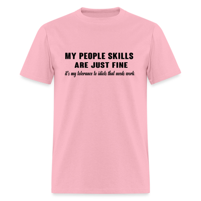 It's My Tolerance To Idiots That Needs Work T-Shirt - pink