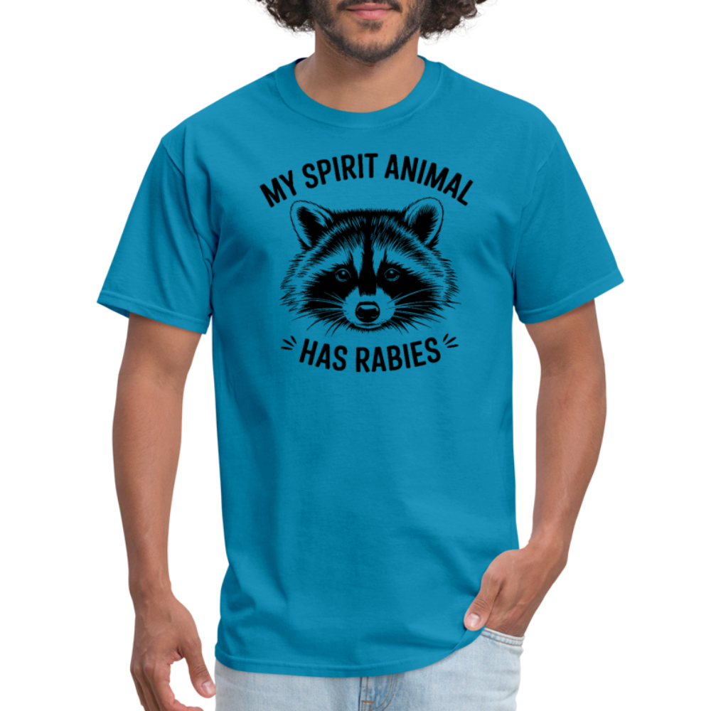 My Spirit Animal Has Rabies T-Shirt - turquoise