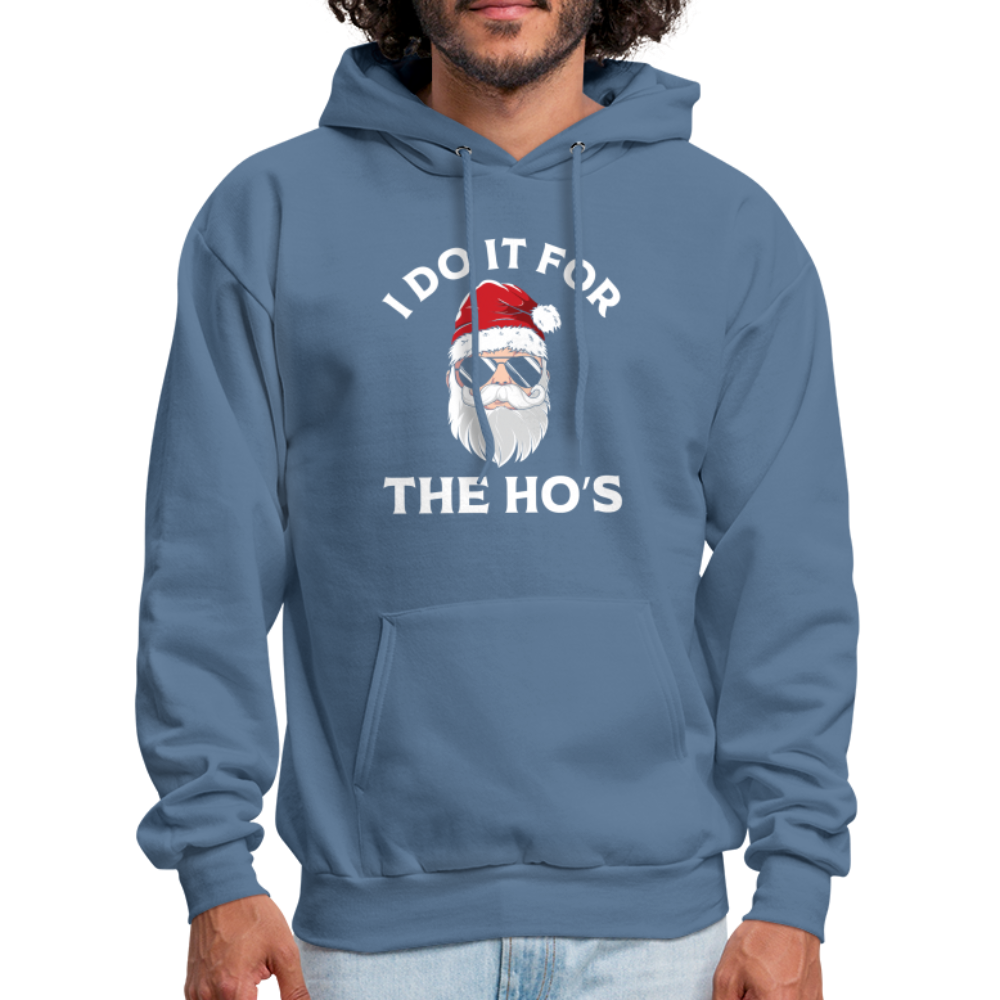 I Do It for the Ho's (Santa) Funny Christmas Hoodie - denim blue