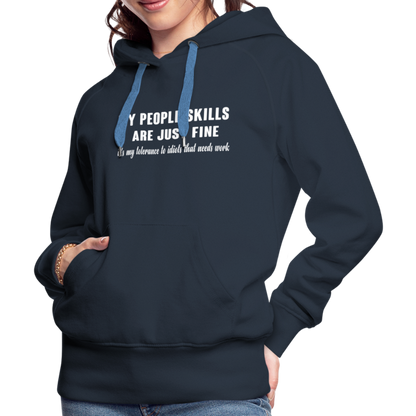 It's My Tolerance To Idiots That Needs Work Women’s Premium Hoodie - navy