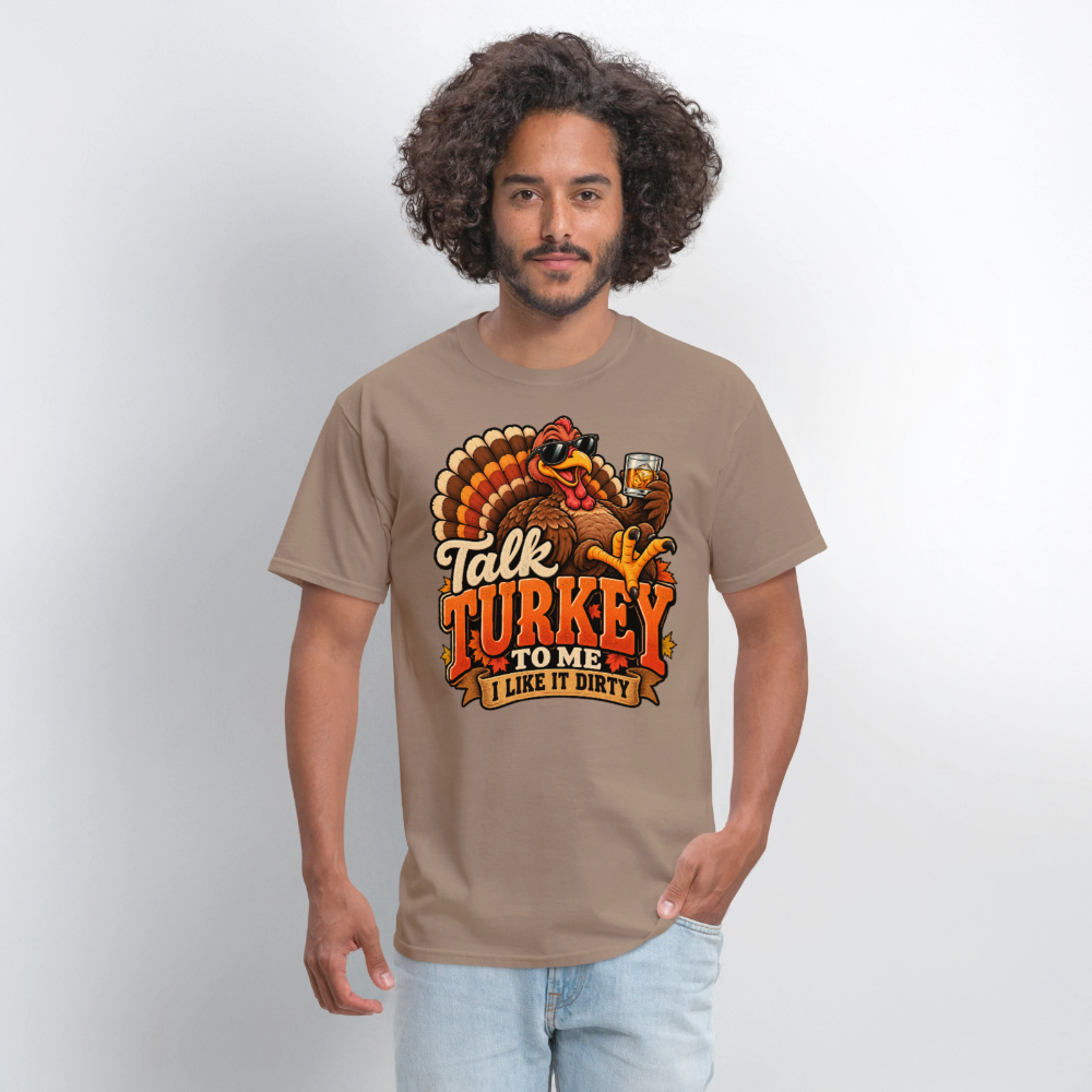 Talk Turkey to Me – I Like It Dirty T-Shirt - safari