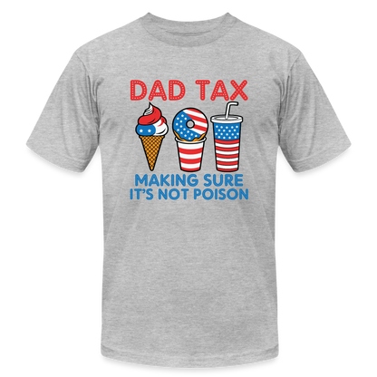 Dad Tax (Red White Blue) T-Shirt Bella Canvas - heather gray