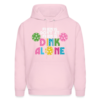 Friends Don't Let Friends Dink Alone (Pickleball) Hoodie - pale pink