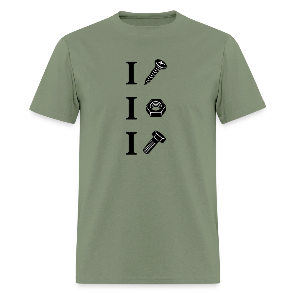 I Screw I Nut I Bolt – Funny Adult Humor T-Shirt Color: Military Green