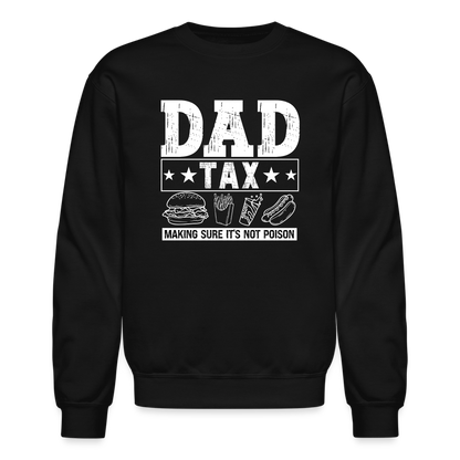 Dad Tax Sweatshirt - black