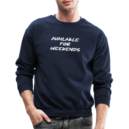 Available For Weekends Sweatshirt - navy