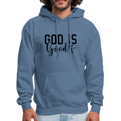 God is Good Hoodie - denim blue