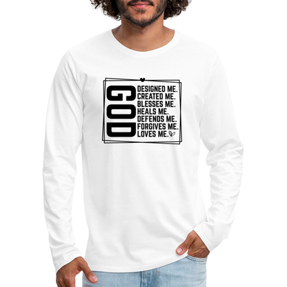 GOD Designed Me Men's Premium Long Sleeve T-Shirt - white