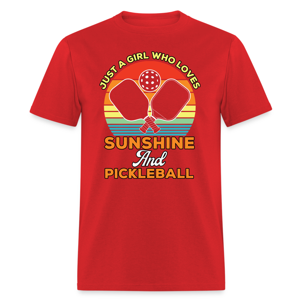 Just A Girl Who Loves Sunshine and Pickleball T-Shirt - red